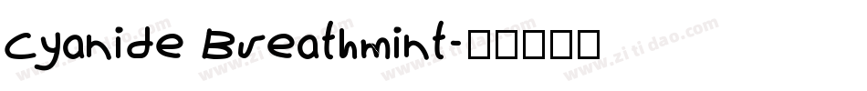 Cyanide Breathmint字体转换